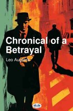 Chronicle Of A Betrayal