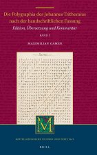 Die Polygraphia des Johannes Trithemius nach der handschriftlichen Fassung (Band 1)