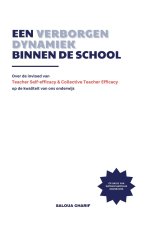 Een verborgen dynamiek binnen de school