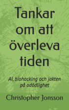 Tankar om att överleva tiden