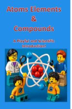 Atoms, Elements & Compounds