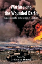 Warfare and the Wounded Earth