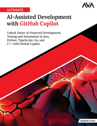 Ultimate AI-Assisted Development with GitHub Copilot