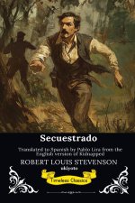 Secuestrado | Spanish Version of Kidnapped