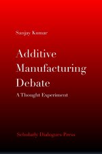 Additive Manufacturing Debate