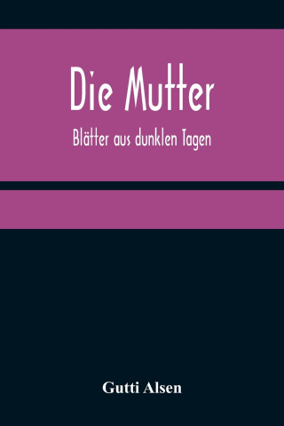 Die Mutter