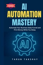 AI Automation Mastery
