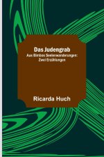 Das Judengrab; Aus Bimbos Seelenwanderungen