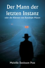 Der Mann der letzten Instanz oder die Klienten von Randolph Mason