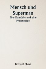 Mensch und Superman - Eine Komödie und eine Philosophie