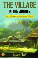 The Village in the Jungle