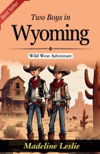 Two Boys in Wyoming