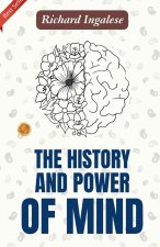 The History and Power of Mind