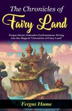The Chronicles of Fairy Land