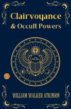 Clairvoyance and Occult Powers
