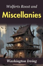 Wolfert's Roost and Miscellanies