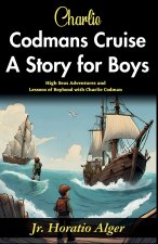 Charlie Codman's Cruise
