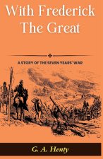 With Frederick The Great