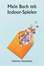 Mein Buch mit Indoor-Spielen