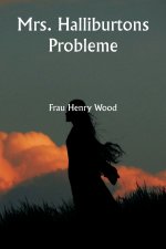 Mrs. Halliburtons Probleme