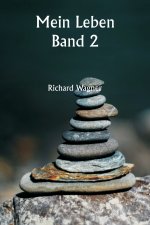 Mein Leben Band 2