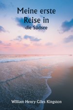Meine erste Reise in die Südsee