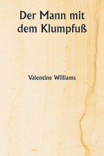 Der Mann mit dem Klumpfuß