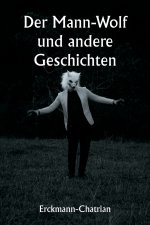 Der Mann-Wolf und andere Geschichten