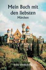 Mein Buch mit den liebsten Märchen