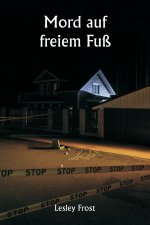 Mord auf freiem Fuß
