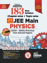 Disha's 183 New Syllabus Chapter-wise & Topic-wise JEE Main Physics (2025 - 2002) Previous Year Solved Papers 9th Edition | NCERT PYQ Question Bank wi
