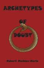 ARCHETYPES of DOUBT