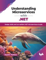 Understanding Microservices with .NET