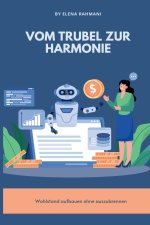 Vom Trubel zur Harmonie