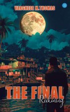 The Final Reckoning