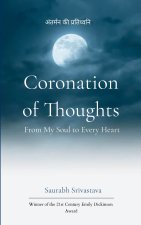 Coronation of Thoughts - From My Soul to Every Heart अंतर्मन की प्रतिध्वनि
