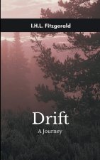 Drift A journey