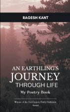 An Earthling's Journey Through Life My Poetry Book