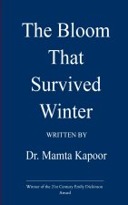 The Bloom That Survived Winter A girl's journey to rediscover her light