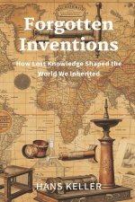 Forgotten Inventions