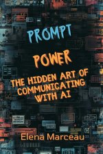 Prompt Power