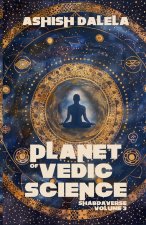 Planet of Vedic Science