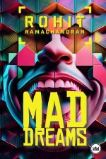 Mad Dreams