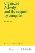 Organized Activity and its Support by Computer