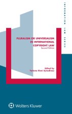 Pluralism or Universalism in International Copyright Law