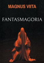 Fantasmagoria