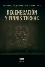 Degeneración y finis terrae
