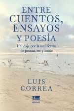 Entre cuentos, ensayos y poesía