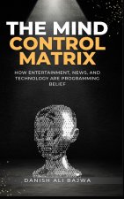 The Mind Control Matrix
