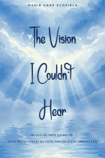 The Vision I Couldn't Hear